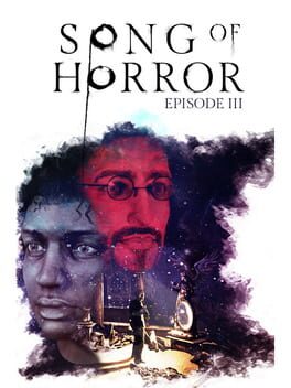 Song of Horror – Episode 3
