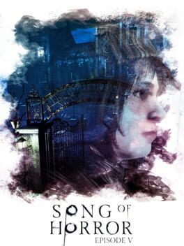 Song of Horror – Episode 5