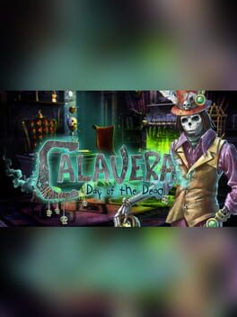 Calavera: Day of the Dead – Collector’s Edition