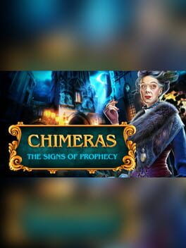 Chimeras: The Signs of Prophecy – Collector’s Edition