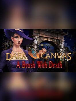 Dark Canvas: A Brush With Death – Collector’s Edition