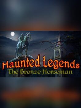 Haunted Legends: The Bronze Horseman – Collector’s Edition