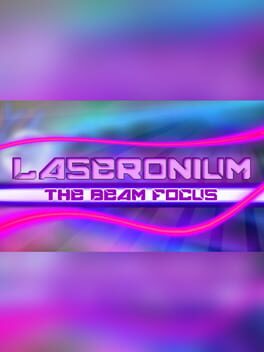 Laseronium: The Beam Focus