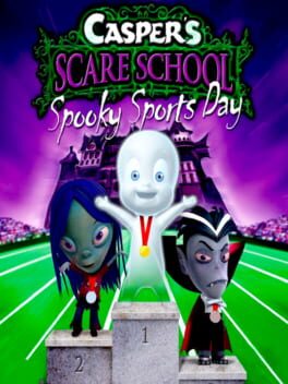 Casper’s Scare School: Spooky Sports Day