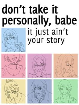 Don’t Take It Personally, Babe, It Just Ain’t Your Story
