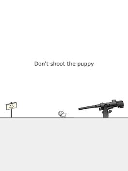 Don’t Shoot the Puppy