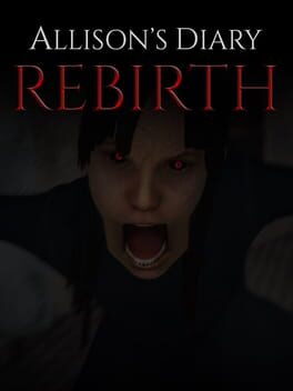 Allison’s Diary: Rebirth