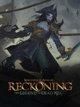 Kingdoms of Amalur: Reckoning – The Legend of Dead Kel