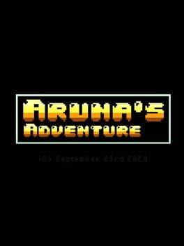 Aruna’s Adventure