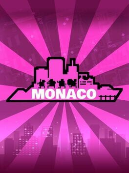 Monaco: What’s Yours Is Mine