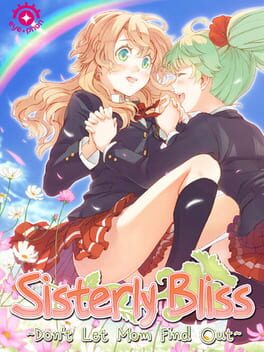 Sisterly Bliss ~Don’t Let Mom Find Out~