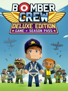 Bomber Crew: Deluxe Edition