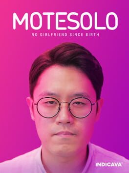 Motesolo: No Girlfriend Since Birth