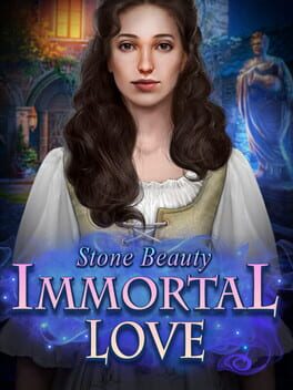 Immortal Love: Stone Beauty – Collector’s Edition