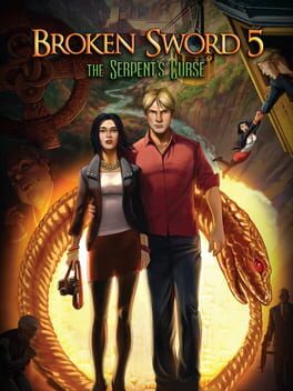Broken Sword 5: The Serpent’s Curse