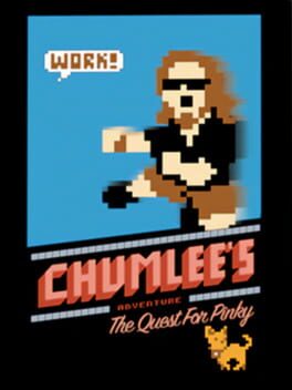 Chumlee’s Adventure: The Quest for Pinky