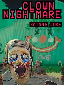 Clown Nightmare, Satan’s Joke