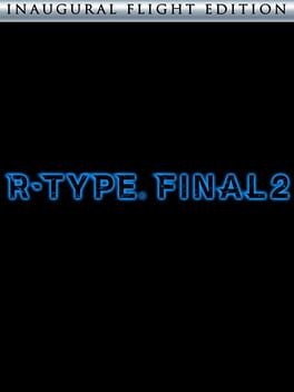R-Type Final 2: Inaugural Flight Edition
