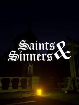 Saints and Sinners