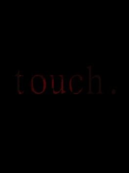 Touch