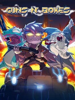 Guns N’ Boxes