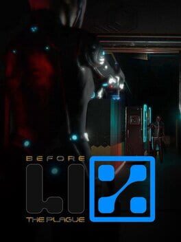 Liz: Before the Plague