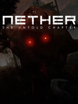 Nether: The Untold Chapter