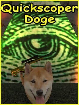 Quickscoper Doge: The Dank Illuminati Memes