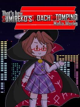 That’s How Sumireko’s Roach Stomping Mafia Works