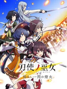 Toji no Miko: Kizamishi Issen no Tomoshibi