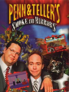 Penn & Teller’s Smoke and Mirrors