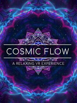 Cosmic Flow: A Relaxing VR Experience