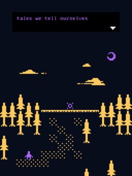 Tales We Tell Ourselves