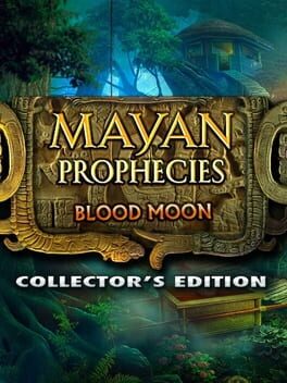 Mayan Prophecies: Blood Moon – Collector’s Edition