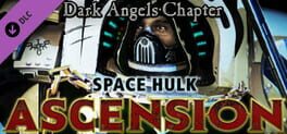 Space Hulk: Ascension – Dark Angels