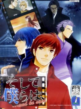 Soshite Bokura ha… And He Said