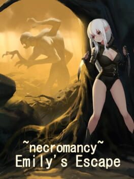 ~necromancy~Emily’s Escape