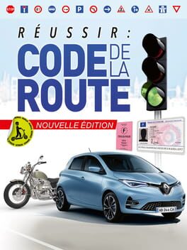 Réussir: Code de la Route – Nouvelle édition