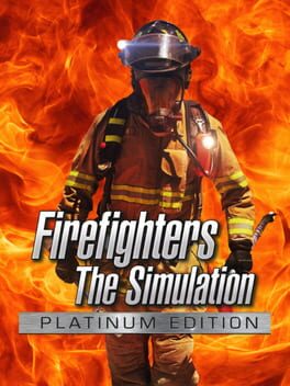 Firefighters: The Simulation – Platinum Edition