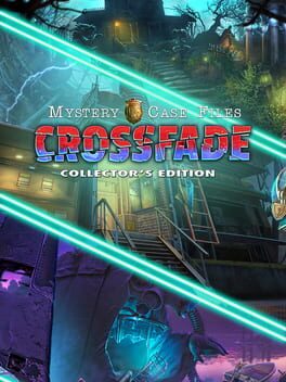 Mystery Case Files: Crossfade – Collector’s Edition