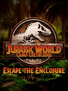 Jurassic World: Camp Cretaceous – Escape the Enclosure