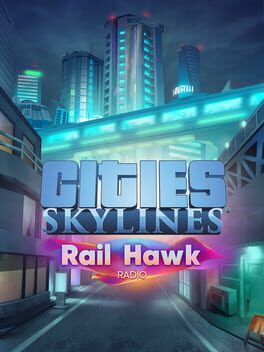 Cities: Skylines – Rail Hawk Radio