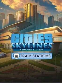 Cities: Skylines – Content Creator Pack: Train Stations