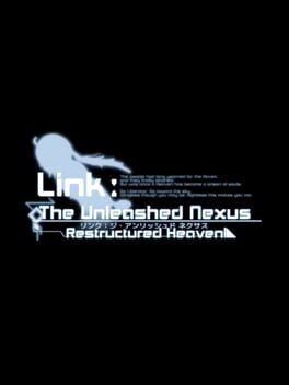 Link: The Unleashed Nexus – Restructured Heaven