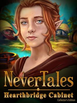 Nevertales: Hearthbridge Cabinet – Collector’s Edition