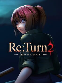 Re:Turn 2 – Runaway