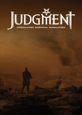 Judgment: Apocalypse Survival Simulation – Desert Edition