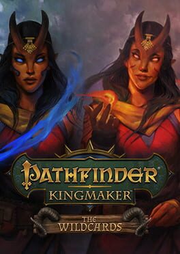 Pathfinder: Kingmaker – The Wildcards