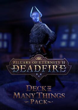 Pillars of Eternity II: Deadfire – Deck of Many Things