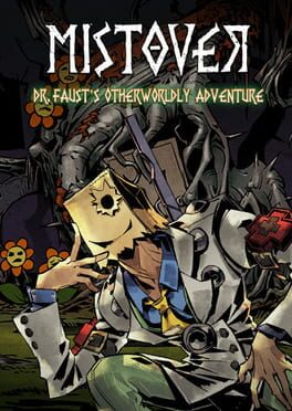 Mistover: Dr. Faust’s Otherworldly Adventure